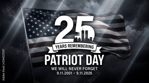 A somber black and white graphic design commemorating the twenty fifth anniversary of the september eleventh terrorist attacks featuring the american flag