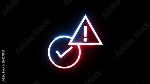 Neon check mark and alert warning icon glowing with shifting red and blue light animation.