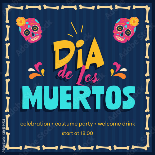 Dia de los Muertos party invitation template with sugar skulls and bone frame on dark blue background. Vector illustration with text greeting.
