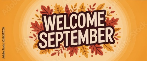 Warm autumn greeting card featuring september message with floral wreath welcome