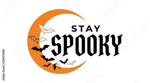 A decorative halloween graphic featuring the text stay spooky written in a vintage gothic font over an orange crescent moon with flying black bats