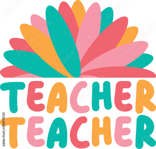 Colorful teacher typography design with vibrant feather style elements isolated on a white background for educational projects