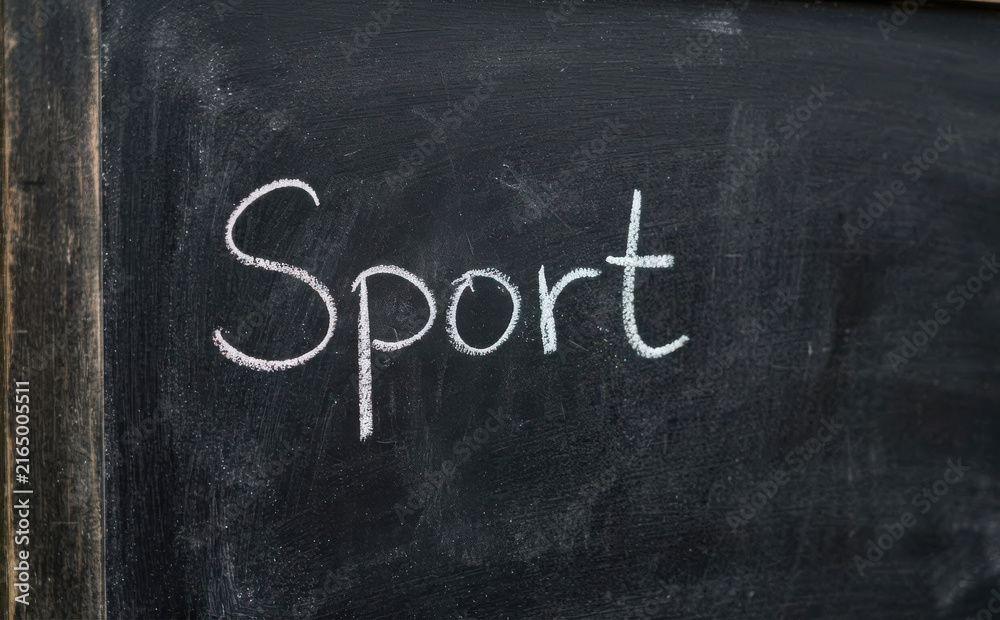 Fototapeta premium Sport auf Tafel geschrieben fur Fitness Konzept Schulleben und Bewegung