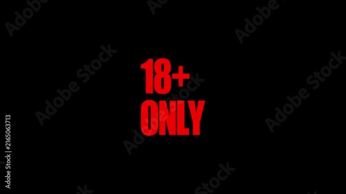 Digital 18 plus restriction animation on black background. 4k video