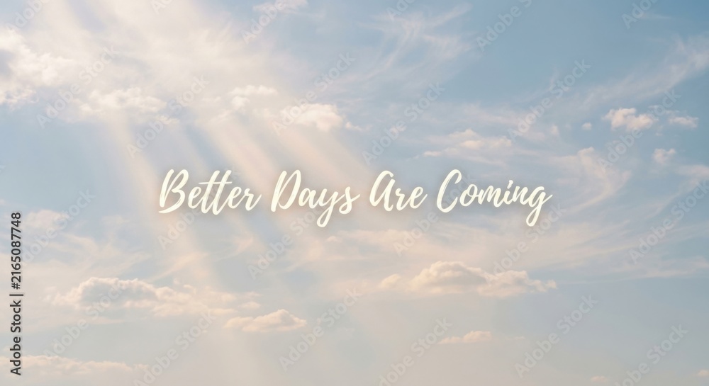 Fototapeta premium Hopeful Sky with Sunlight Rays and Affirmation Message