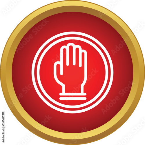 Bild auf Leinwand Red circle stop sign showing a white hand symbol for caution