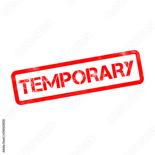 Obraz na plátně Temporary red rubber stamp on white background