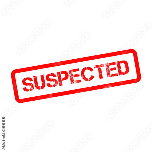 Fotografie Suspected red rubber stamp icon, weathered grunge texture on white background, s