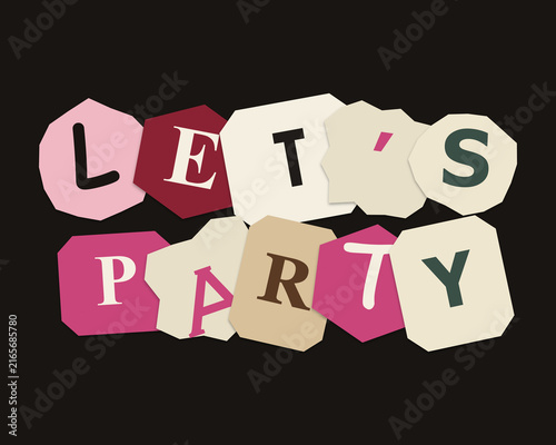 Canvastavla Lets party text sign made with colorful ransom note style paper cut out letters