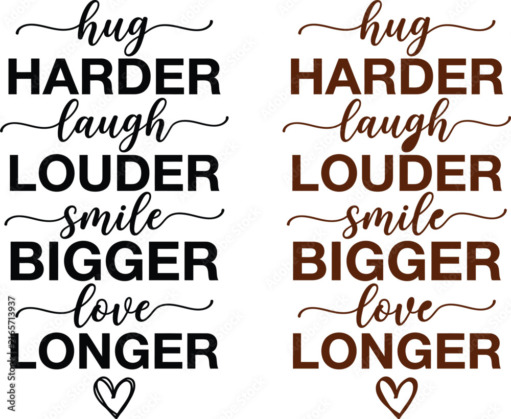 Obraz premium Inspirational typography design featuring positive phrases about love laughter hugs and smiling with a heart symbol