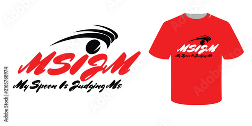 Funny red T shirt design with stylized eye graphic, bold script typography and the humorous phrase My Spoon Is Judging Me