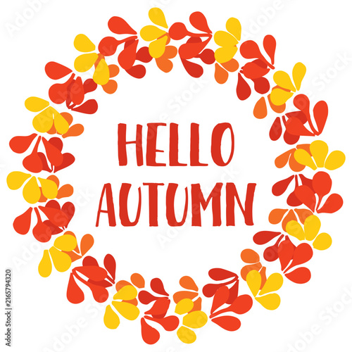 Hello Autumn Greeting Card Design with a Colorful Fall Leaf Wreath. Hand-drawn Style Vector Illustration Featuring Vibrant Red, Orange, and Yellow Foliage on a White Background.
