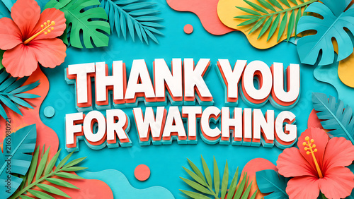 Bright blue tropical background featuring three dimensional thank you for watching text.