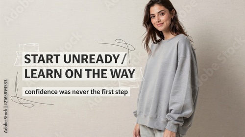 Young woman in grey sweatshirt with motivational text overlay for business growth.