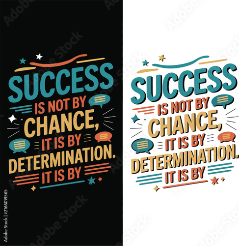 Colorful motivational success quote design with speech bubbles and stars