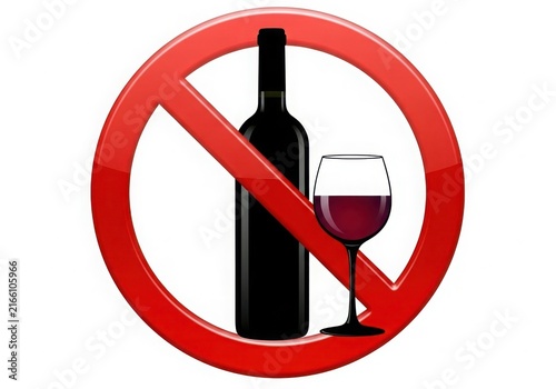 No drinking wine prohibition symbol with bottle and glass isolated on white background