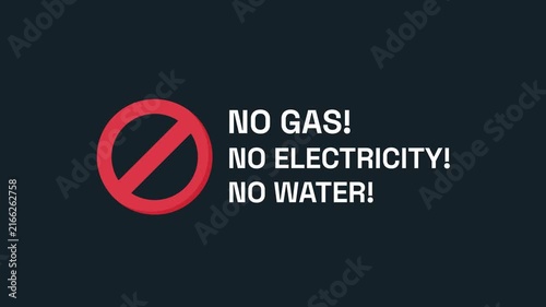 No Gas, No Electricity, No Water. Shortage. Country Crisis. Red Sign. Dark Background