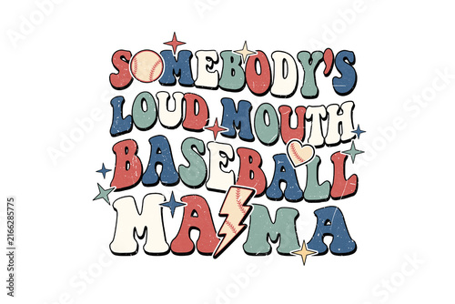 Canvastavla Loud Mouth Baseball Mama Retro Groovy Typography Sports Quote Graphic Sublimati