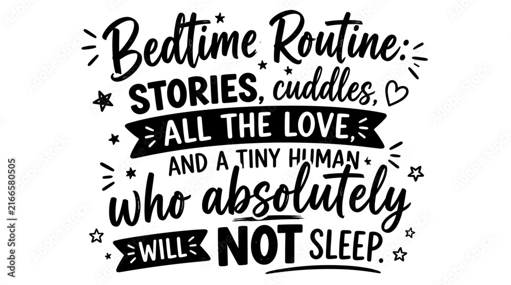 Fototapeta premium Bedtime Routine Quote Featuring Cuddles and Sleep Theme.