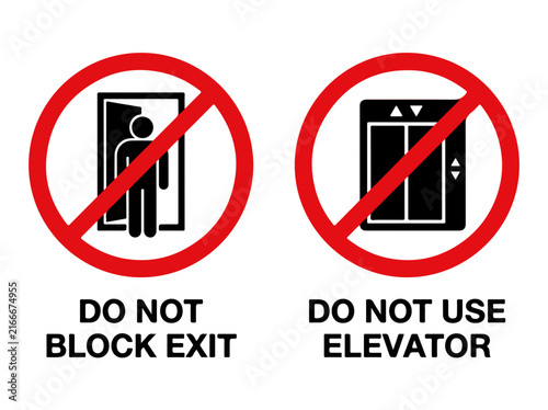 Red prohibition signs for blocking exit and using elevator