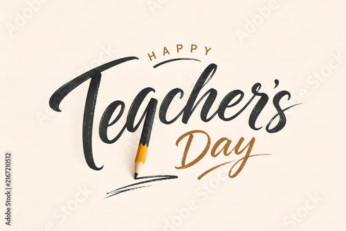 Happy teacher's day lettering design featuring a wooden pencil integrated into stylish handwritten typography on a clean textured cream background