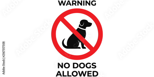 No dogs allowed warning sign
