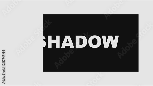Minimalist kinetic typography animation featuring the word shadow moving across a 4k black box on a light gray background