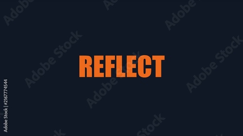 Reflect kinetic typography motion animation with glitch effect and bold orange text on dark 4k background