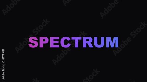 Spectrum text animation with vibrant gradient color shift on 4k black background, typography