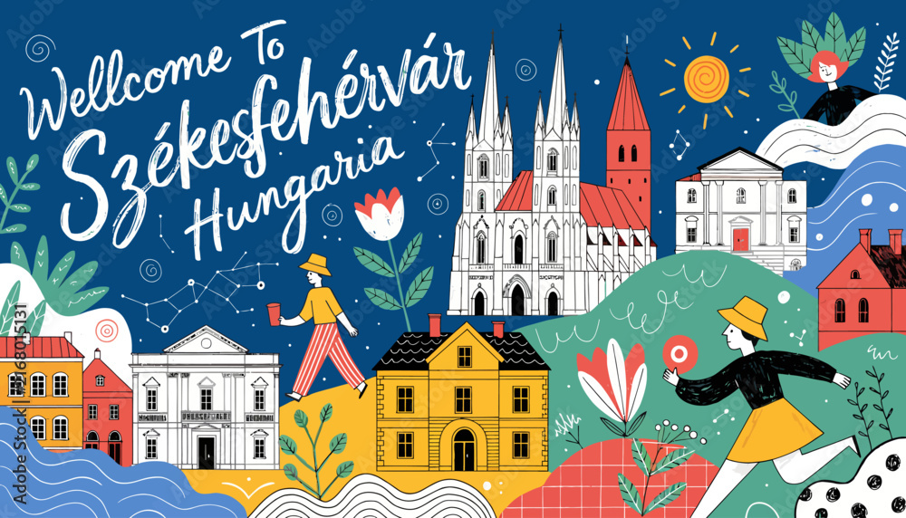 Fototapeta premium Welcome to Sz?kesfeh?rv?r Hungary: Colorful Illustration of City Landmarks, People, and Nature