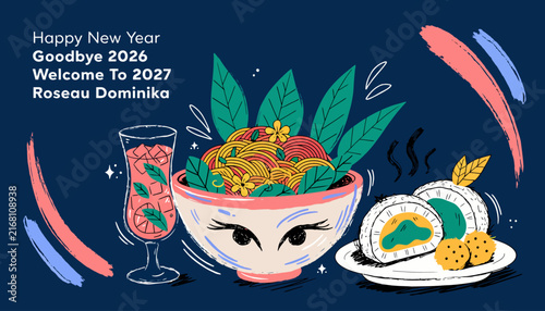 Happy New Year 2027 Celebration with Food and Festive Greetings in Roseau, Dominica