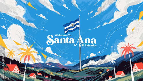 Welcome to Santa Ana, El Salvador, travel and tourism concept