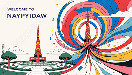 Colorful Abstract Celebration Welcoming to Naypyidaw, Myanmar. Cityscape, Landmark, Tourism, Culture, Modern Art Design.