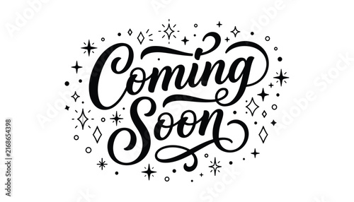 Elegant calligraphy coming soon script lettering with decorative star sparkles