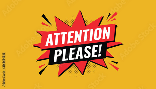 Attention please speech bubble comic style graphic for marketing