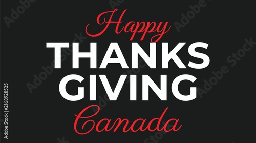 A heartwarming vector illustration celebrating thanksgiving day in canada showcasing gratitude family gatherings autumnal joy and the spirit of thankfulness for the harvest
