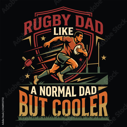 rugby dad like a normal dad but cooler eps, retro rugby player sports vector illustration, fathers day graphic t-shirt design.