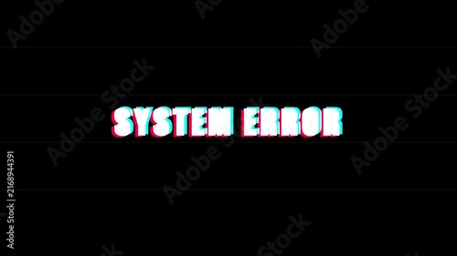 System error glitch text animation with digital distortion effect 4k