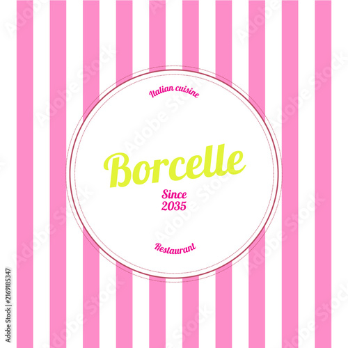 Borcelle Restaurant Logo Vector Pink Striped Vintage Circular Badge Design