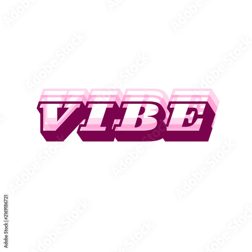 Vibe Retro Typography Vector 3D Pink Y2K Text Lettering Design