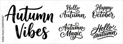 Autumn Vibes Calligraphy Hand Lettering Set Vector Collection with Hello Autumn, Happy October, and Autumn Magic Quotes for Fall Seasonal Design Projects.