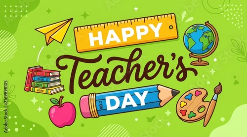 Colorful Happy Teachers Day greeting with school supplies