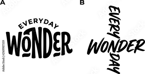 Two creative typographic designs of the phrase everyday wonder in black ink on a white background