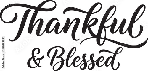 Thankful and Blessed Calligraphy with Long Flourish