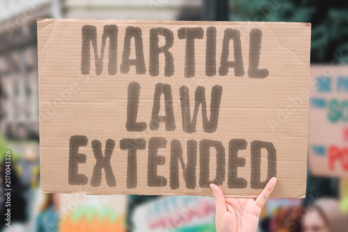 Obraz na plátně "Martial law extended" Military rule prolonged beyond initial period