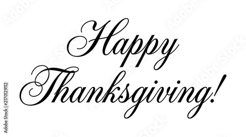 Beautiful elegant happy thanksgiving calligraphy text is perfect for holiday cards and festive autumn celebrations designs