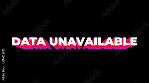 Data Unavailable Futuristic Retro 3D Dimension Text Animation Alpha Channel 4K Video