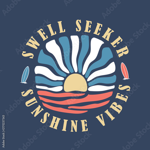 Swell Seeker sunshine vibes graphics