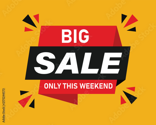 Big sale only this weekend promotional retail banner on yellow background with discount