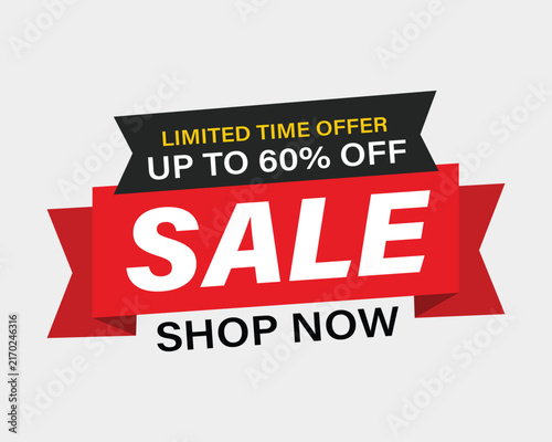 Limited time offer up to 60 percent off sale shop now promotional banner with promotional label
